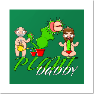 Plant Daddy Posters and Art